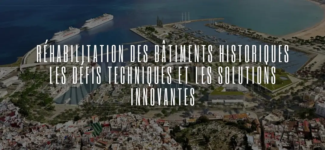 Réhabilitation des Bâtiments Historiques